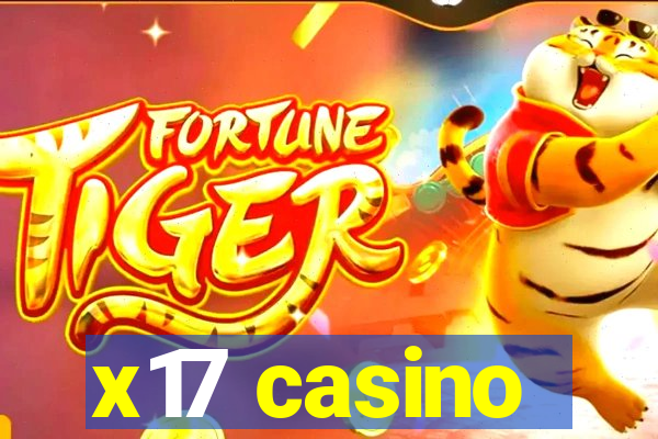 x17 casino